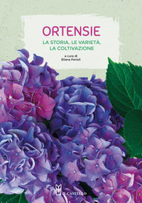 Ortensie - la storia le varieta' la coltivazione 