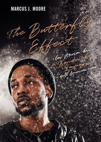 The butterfly effect - la storia di kendrick lamar e dell'america nera 
