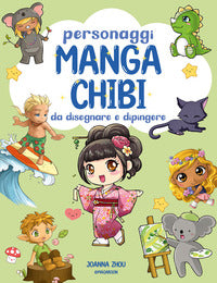 Personaggi manga chibi da disegnare e dipingere 