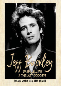 Jeff buckley - da hallelujah a the last goodbye 
