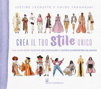 Crea il tuo stile unico - una guida body-positive per disegnare il vostro guardaroba da sogno 