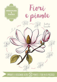Disegnare e' facile - fiori e piante 