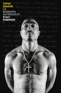 Tupac shakur la biografia autorizzata 