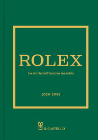 Rolex la storia dell'iconico marchio 