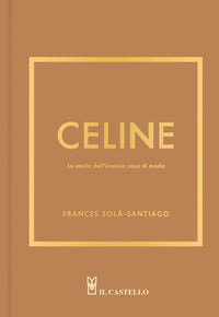 Celine la storia dell'iconica casa di moda 