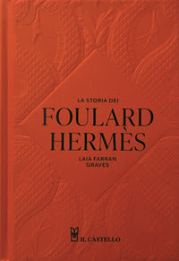 Storia dei foulard hermes 