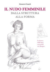 Nudo femminile dalla struttura alla forma 