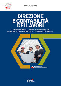 Direzione e contabilita' dei lavori - con fogli di calcolo 