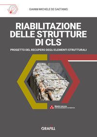 Riabilitazione delle strutture di cls - progetto del recupero degli elementi strutturali con app 
