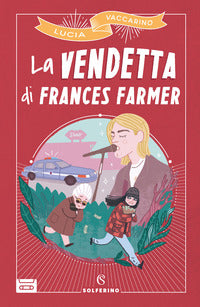 Vendetta di frances farmer 