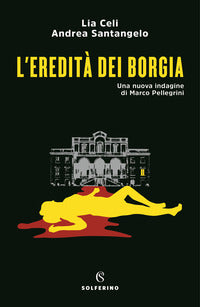 Eredita' dei borgia 
