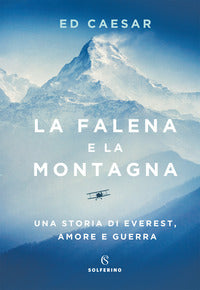Falena e la montagna - una storia di everest amore e guerra 