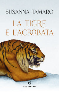 Tigre e l'acrobata 