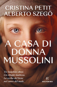 A casa di donna mussolini 