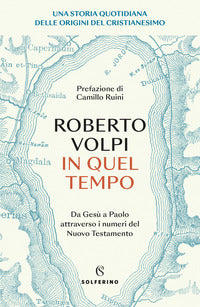 In quel tempo - da gesu' a paolo attraverso i numeri del nuovo testamento 