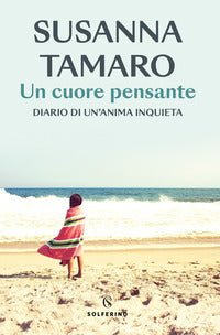 Cuore pensante - diario di un'anima inquieta 