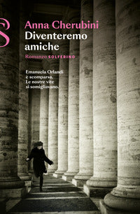 Diventeremo amiche 