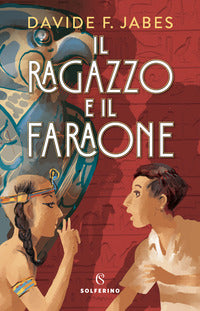 Ragazzo e il faraone 