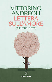 Lettera sull'amore - a tutte le eta' 