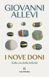 Nove doni - sulla via della felicita' 