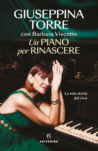 Piano per rinascere - la mia storia dal vivo 
