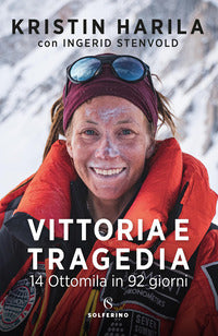 Vittoria e tragedia - 14 ottomila in 92 giorni 