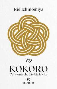 Kokoro - l'armonia che cambia la vita 