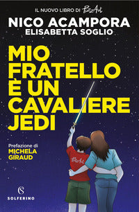 Mio fratello e' un cavaliere jedi 