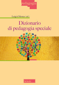 Dizionario di pedagogia speciale 