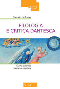 Filologia e critica dantesca. nuova ediz. 