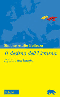 Destino dell'ucraina - il futuro dell'europa 