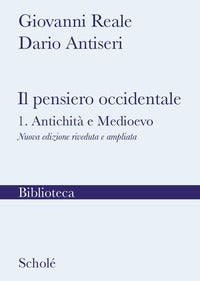 Pensiero occidentale 1 antichita' e medioevo - nuova ediz 