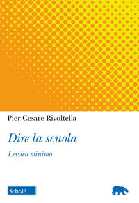 Dire la scuola - lessico minimo 