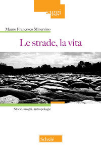 Strade - la vita 