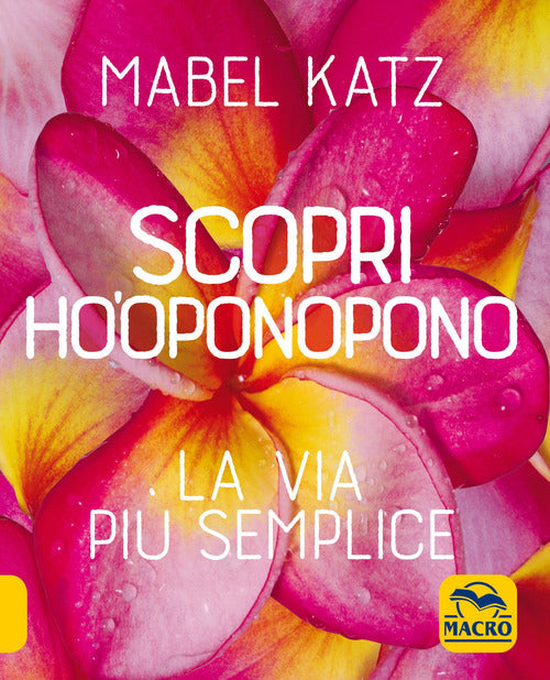 Scopri hooponopono la via piu' semplice 