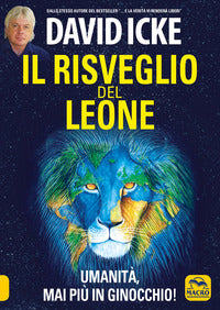 Risveglio del leone - umanita' mai piu' in ginocchio 