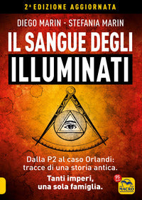 Sangue degli illuminati - dalla p2 al caso orlandi tracce di una storia antica 