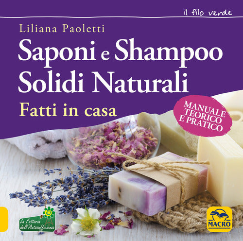Saponi e shampoo solidi naturali fatti in casa 