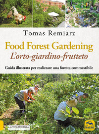 Forest gardening - l'orto - giardino - frutteto 
