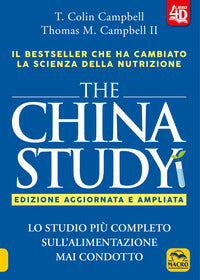 The china study - edizione aggiornata e ampliata 