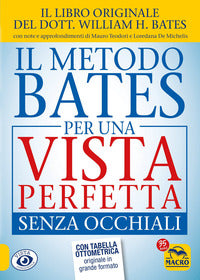 Metodo bates per una vista perfetta senza occhiali 