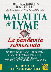 Malattia di lyme - la pandemia sconosciuta 