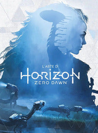 Arte di horizon zero dawn. ediz. a colori (l') 