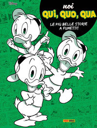 Noi qui quo qua - le piu' belle storie a fumetti ! 