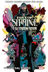 Doctor strange e gli stregoni supremi fuori dal tempo 