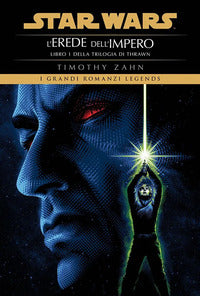 Star wars l'erede dell'impero - la trilogia di thrawn 
