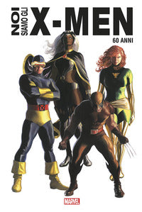 Noi siamo gli x-men - anniversario 60 anni 