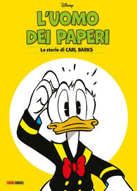 Uomo dei paperi - le storie di carl barks 