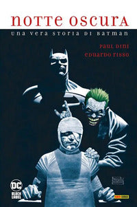 Notte oscura - una storia vera di batman 
