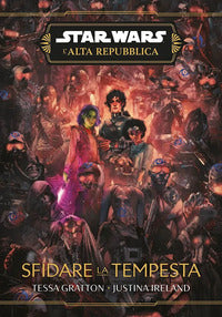Sfidare la tempesta l'alta repubblica star wars 
